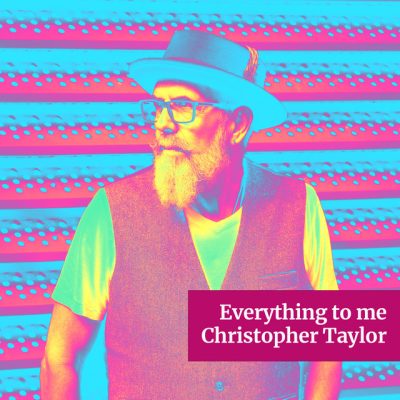 Everything to Me - Christopher Taylor